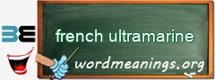 WordMeaning blackboard for french ultramarine
